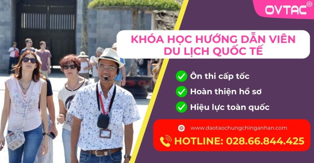 Khóa Học Hướng Dẫn Viên Du Lịch Quốc Tế