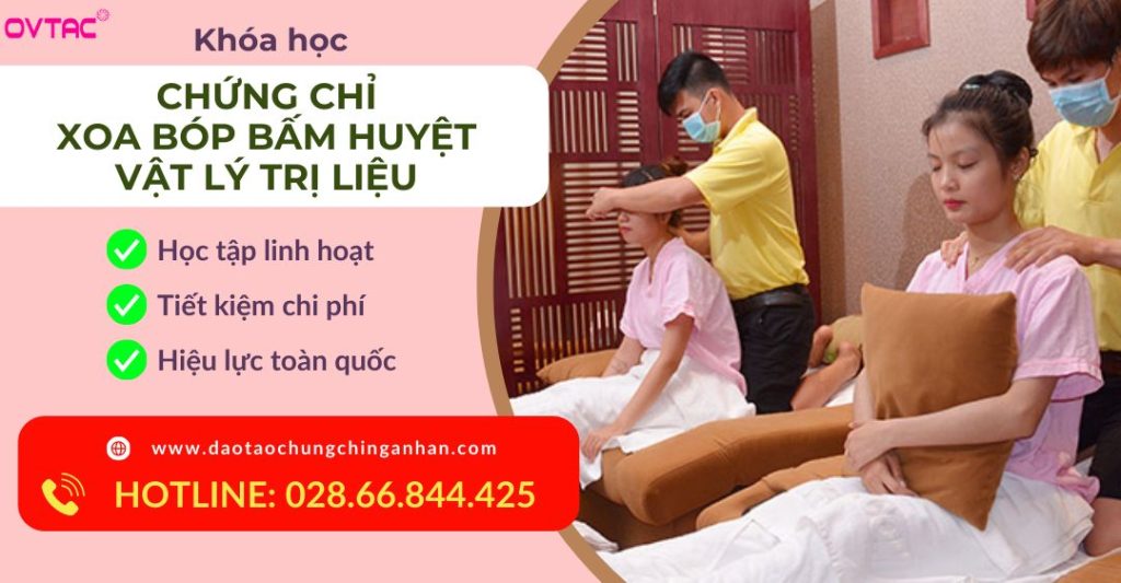 Bồi Dưỡng Chứng Chỉ Xoa Bóp Bấm Huyệt Vật Lý Trị Liệu Ovtac