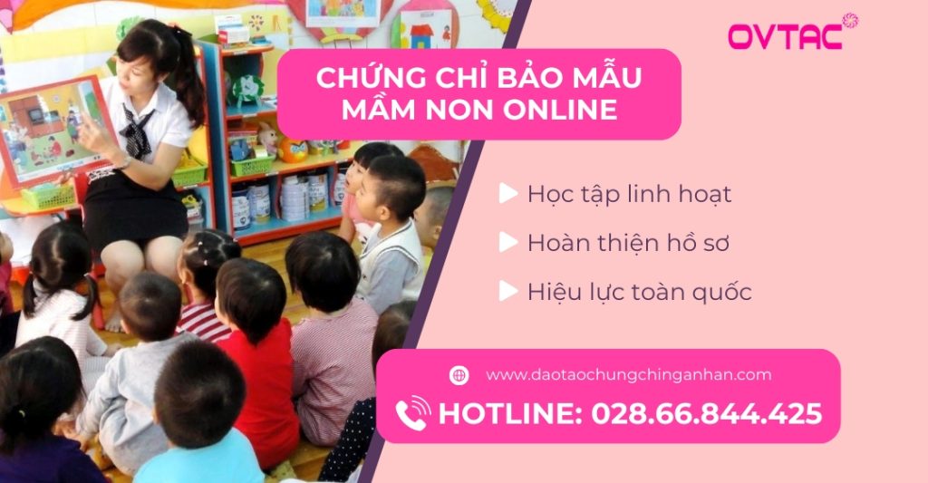 Học Chứng Chỉ Bảo Mẫu Mầm Non Online Ovtac