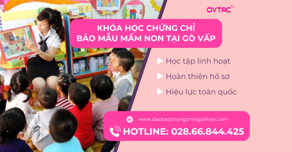 Khóa Học Bảo Mẫu Tại Gò Vấp Ovtac